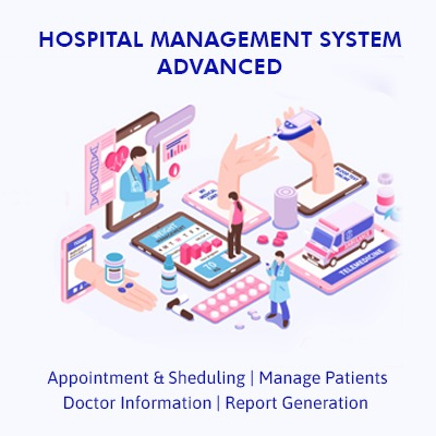 Hospital Management System Advance in Nagercoil , Hospital Management System Advance in Kanyakumari , Hospital Management System Advance in TamilNadu