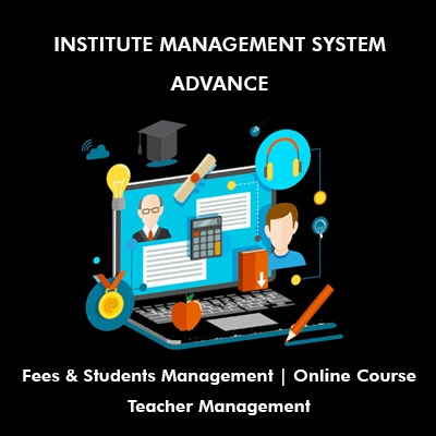 Institute Management System Advance in Nagercoil , Institute Management System Advance in Kanyakumari , Institute Management System Advance in TamilNadu , tamilnila.in